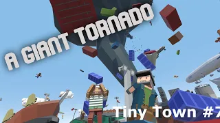 There is a GIANT TORNADO destroying a CITY | TinyTown VR #7