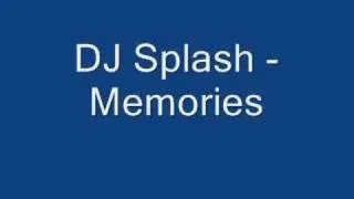 DJ Splash  Memories