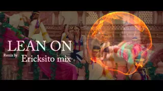 Lean On Remix by Ericksito Mix