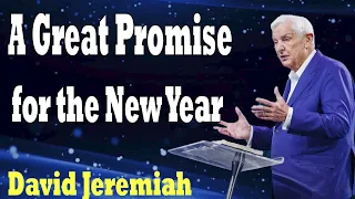 A Great Promise for the New Year   Dr David Jeremiah Full Sermons 2024   Romans 8 28