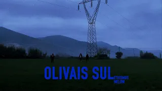 ETHISMOS - OLIVAIS SUL (Prod.Melow) [Official Music Video]
