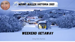 Mount Buller Victoria 2021 - Weekend Escape Victoria