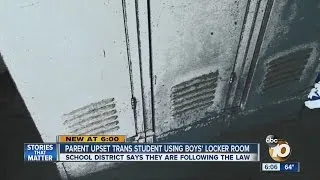 Parent upset trans student is using boys' locker room