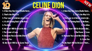 Top Hits Celine Dion 2024 ~ Best Celine Dion playlist 2024