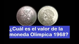 ¿Cuál es el valor de la moneda Olímpica 1968?