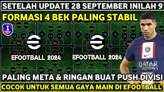 INILAH 9 FORMASI 4 BEK TERBAIK PALING OP DI EFOOTBALL 2024 SAAT INI COCOK UNTUK PUSH DIVISI