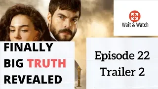 Hercai Episode 22 English Subtitle Trailer 2: The moment we all waited for. Truth gets revealed