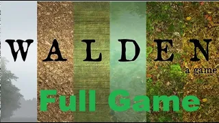 Walden Full Game Walkthrough 2020 Gameplay PC