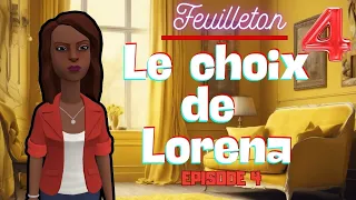 FEUILLETON CHRÉTIEN - Le choix de Lorena - Épisode 4 : Le foyer d’Annabelle