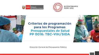 DGPP: Criterios de programación para Programas Presupuestales de salud PP 0016: TBC-VIH/SIDA