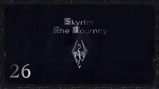 Skyrim: The Journey - 26 часть (Забытые Реликвии - 1)