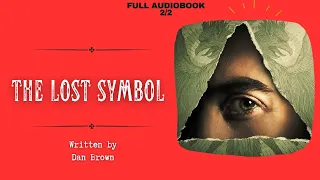 The Lost Symbol 2/2 | Dan Brown | Full Audiobook