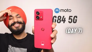 MOTO g84 5G After 7 Days Of Usage || IN DEPTH HONEST REVIEW ||
