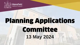 Planning Committee 13 May 2024