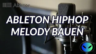 Ableton Live 11 Tutorial / Hip Hop Trap Melody / Beginner Deutsch