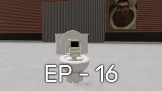 Skibidi Toilet 16 Roblox (Rework)