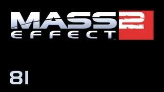 Прохождение Mass Effect 2 (живой коммент от alexander.plav) Ч. 81