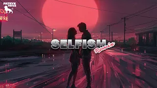 Justin Timberlake - Selfish (Patryk Pryce RMX)