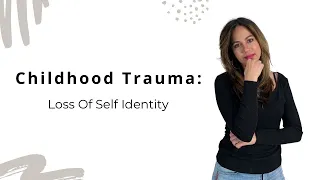 How Childhood Trauma Stifles Your Authenticity| Living Life w/No Self Identity Cptsd Signs