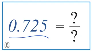 0.725 as a Fraction (simplified form)
