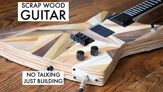 Building a 3 String Guitar from scrap wood - NO TALKING, JUST BUILDING!!