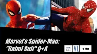 Virtual Legality #8(a) - Marvel's Spider-Man: "Raimi Suit" Q+A (Hoeg Law)