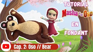 Cómo Hacer a Masha y el oso en Fondant: Cap 2 Oso/Bear // Masha and the Bear Cake Topper//