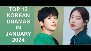 Top 12 KOREAN DRAMAS IN JANUARY 2024