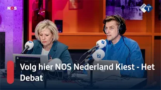 TERUGKIJKEN: NOS Nederland Kiest - Het Debat | NPO Radio 1