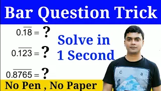 Bar question trick | how to convert bar questions into fraction | recurring decimals into fraction