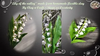 (#Shorts) Lily of the valley made from homemade flexible clay..DIY Clay flowers