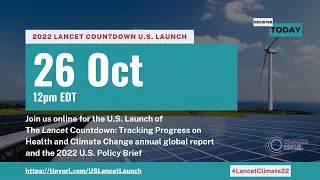 2022 Lancet Countdown U.S. Launch