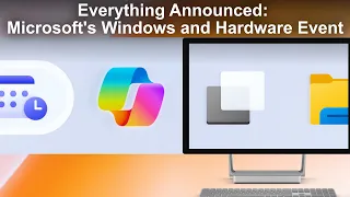 New Windows, New Surface, New AI (Everything Announced Today)