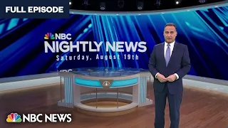 Nightly News Full Broadcast - Aug. 19