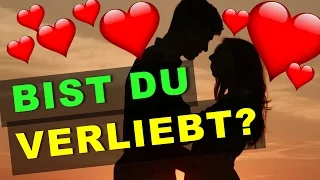 Bist du wirklich verliebt? Ist es echte Liebe? (10 Fragen Test mit Antworten)