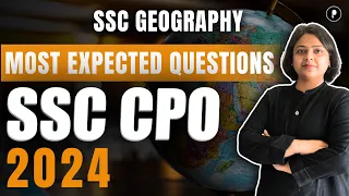 Most Expected Questions SSC CPO 2024 | Geography PYQs | SSC Geography #parcham