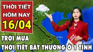 Dự báo thời tiết 16/4: Bắc bộ nắng nóng gay gắt, miền Nam đón mưa giải nhiệt