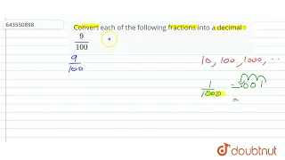 Convert each of the following fractions into a decimal : 9/100 | 7 | DECIMALS  | MATHS | ICSE | ...