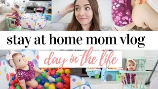 DAY IN THE LIFE OF A STAY AT HOME MOM 2019 | 15 MONTH OLD TODDLER