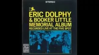 Eric Dolphy & Booker Little Quintet - Booker's Waltz