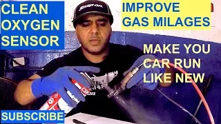 HOW TO CLEAN OXYGEN SENSOR IMPROVE GAS MILAGE