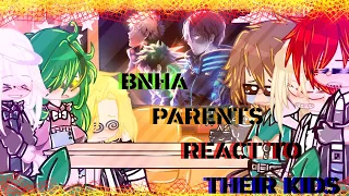 BNHA Parents Reacts To Their Kids ||BNHA/MHA||.!Tiktoks!.||Ft. M/T/B Fam||⚠️FW⚠️||AU||