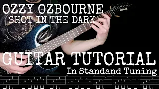 Ozzy Osbourne - Shot In The Dark Guitar Tutorial with TABS (in Standard Tuning) by Evan Angelos