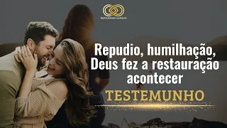 TESTEMUNHO CASAMENTO RESTAURADO, LINDO O AGIR DE DEUS | SHIRLEY