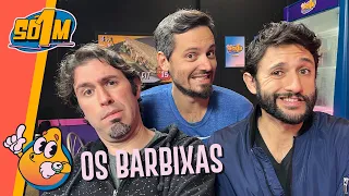 Os Barbixas | Só 1 Minutinho