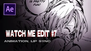 Watch me edit #7 [ Animation & lip sync on after effects ]