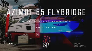 AZIMUT 55 FLYBRIDGE | САМАЯ БОЛЬШАЯ ЯХТА ВЫСТАВКИ 2019