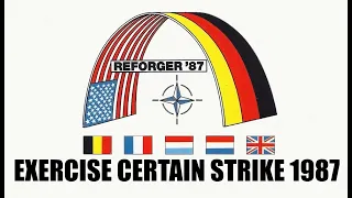 REFORGER '87 / Exercise Certain Strike 1987 Documentary