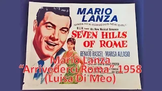 "Arrivederci Roma" - Mario Lanza 1958