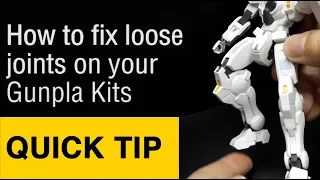 Gunpla Tip: A quick fix on Loose Joints